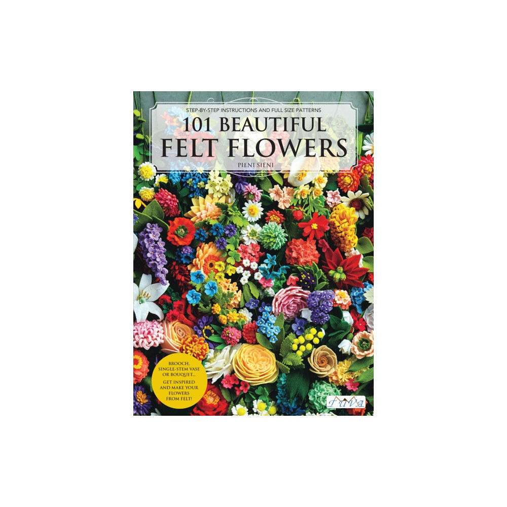Tuva Publishing 101 Beautiful Felt Flowers (häftad, eng)