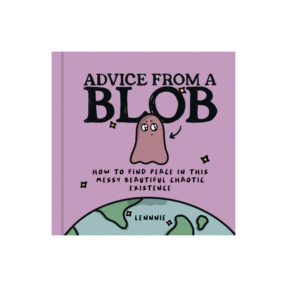 HarperCollins Publishers Advice from a Blob (inbunden, eng)