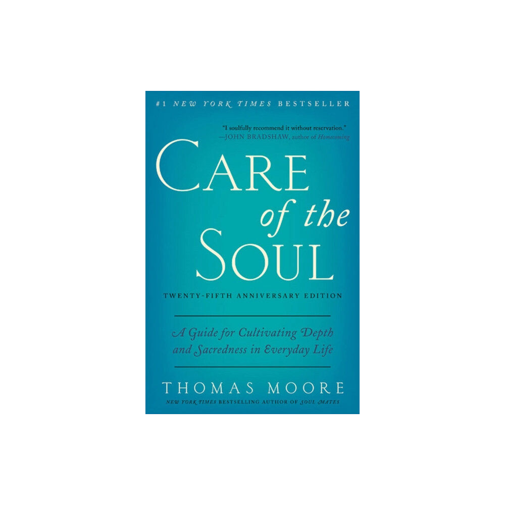 Harpercollins publishers inc Care of the Soul, Twenty-fifth Anniversary Ed (häftad, eng)