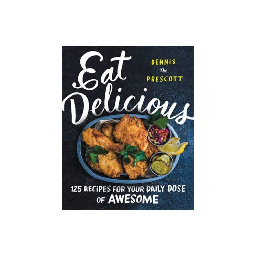 Harpercollins publishers inc Eat Delicious (inbunden, eng)
