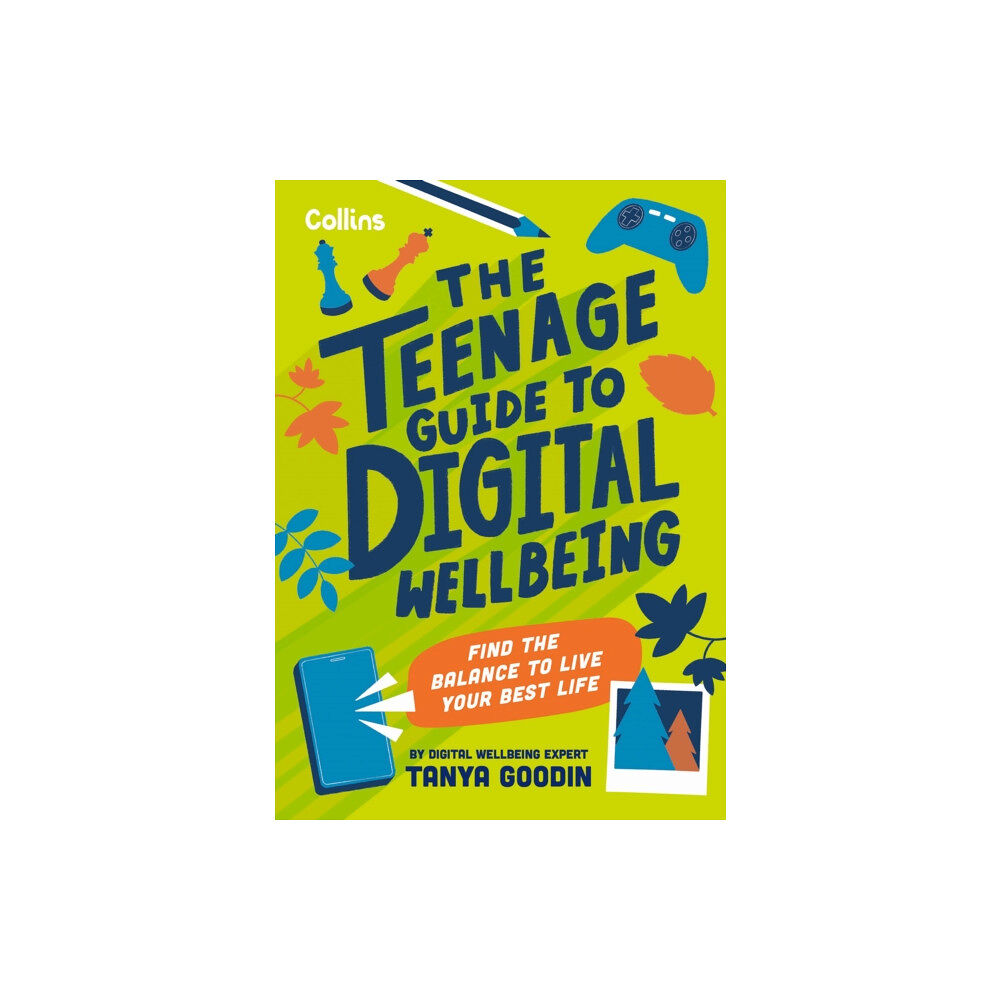 HarperCollins Publishers The Teenage Guide to Digital Wellbeing (häftad, eng)