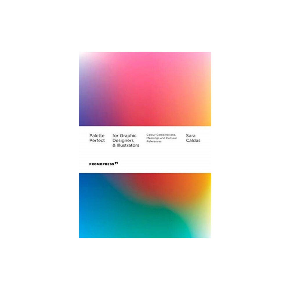 Promopress Palette Perfect For Graphic Designers And Illustrators (häftad, eng)