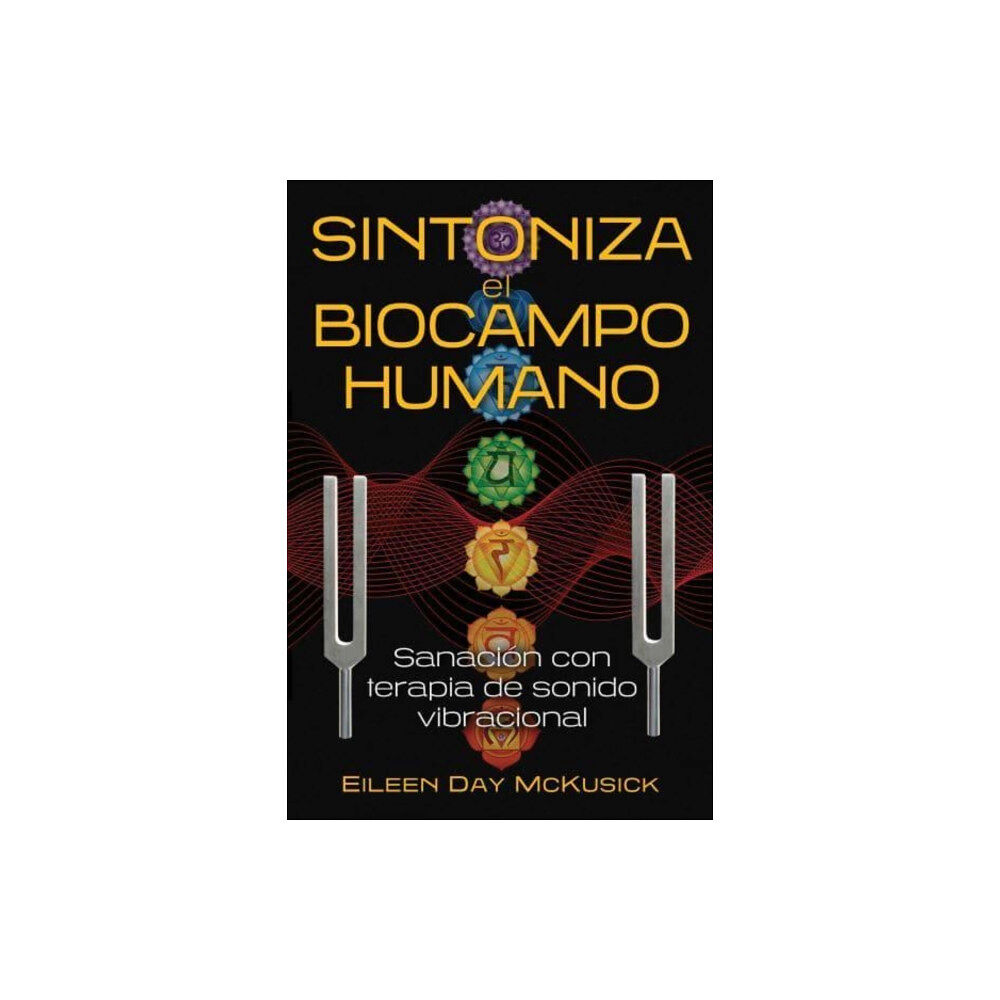Inner Traditions Bear and Company Sintoniza el biocampo humano (häftad, spa)
