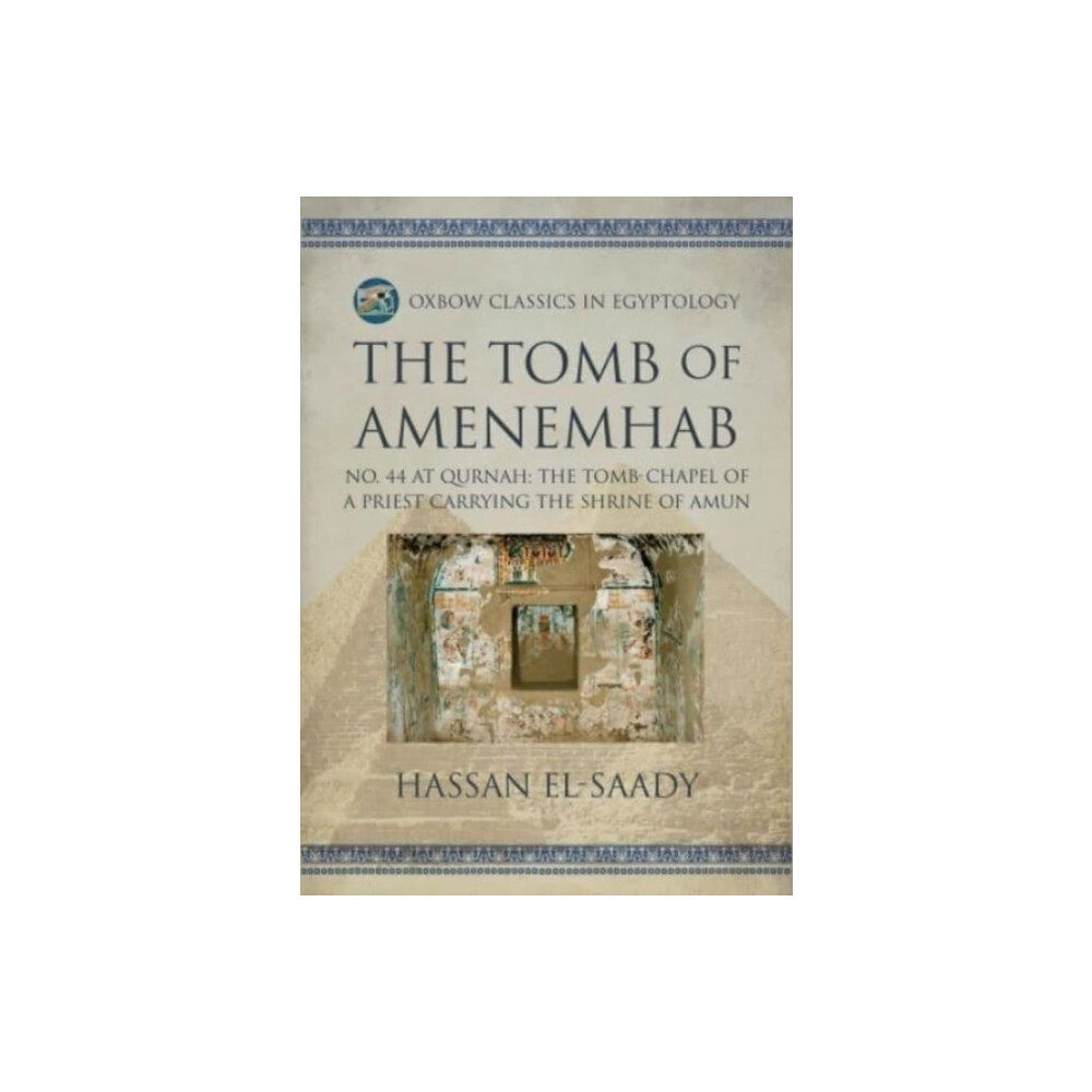 Casemate Publishers The Tomb of Amenemhab (häftad, eng)