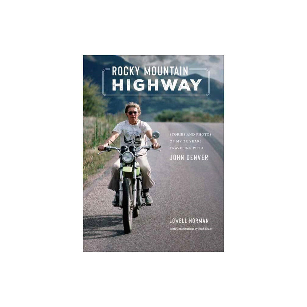 Insight Editions Rocky Mountain Highway (inbunden, eng)