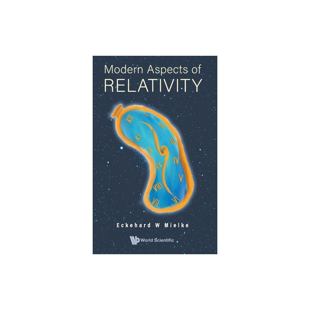 World Scientific Publishing Co Pte Ltd Modern Aspects Of Relativity (inbunden, eng)