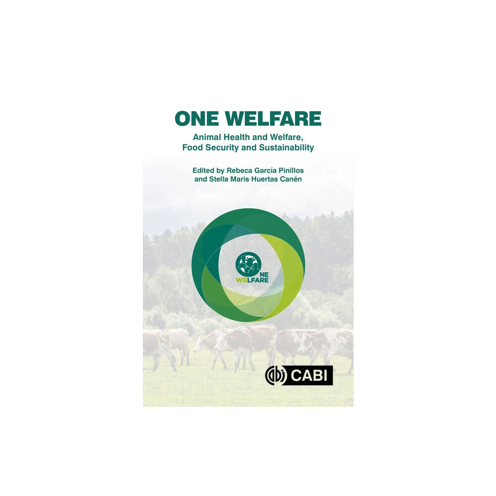 CABI Publishing One Welfare Animal Health and Welfare, Food Security and Sustainability (häftad, eng)