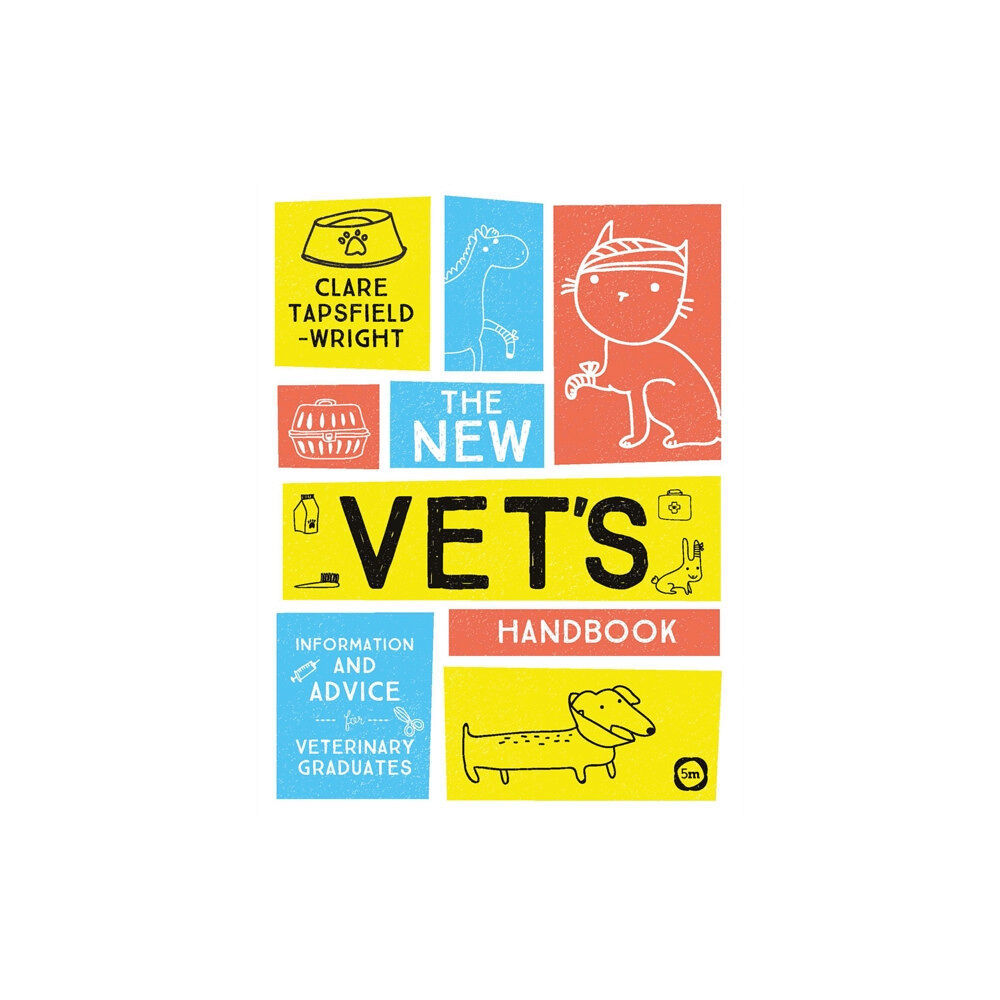 5M Books Ltd The New Vet’s Handbook (häftad, eng)