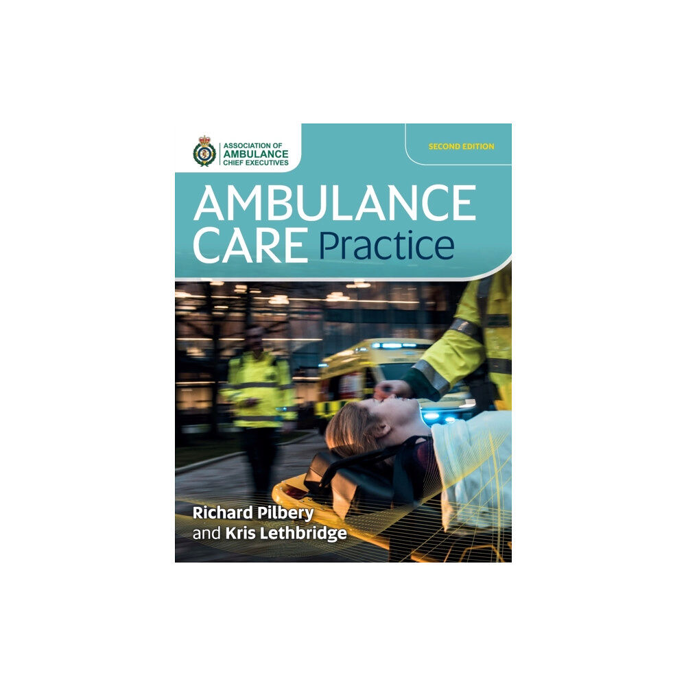 Class Publishing Ltd Ambulance Care Practice (häftad, eng)