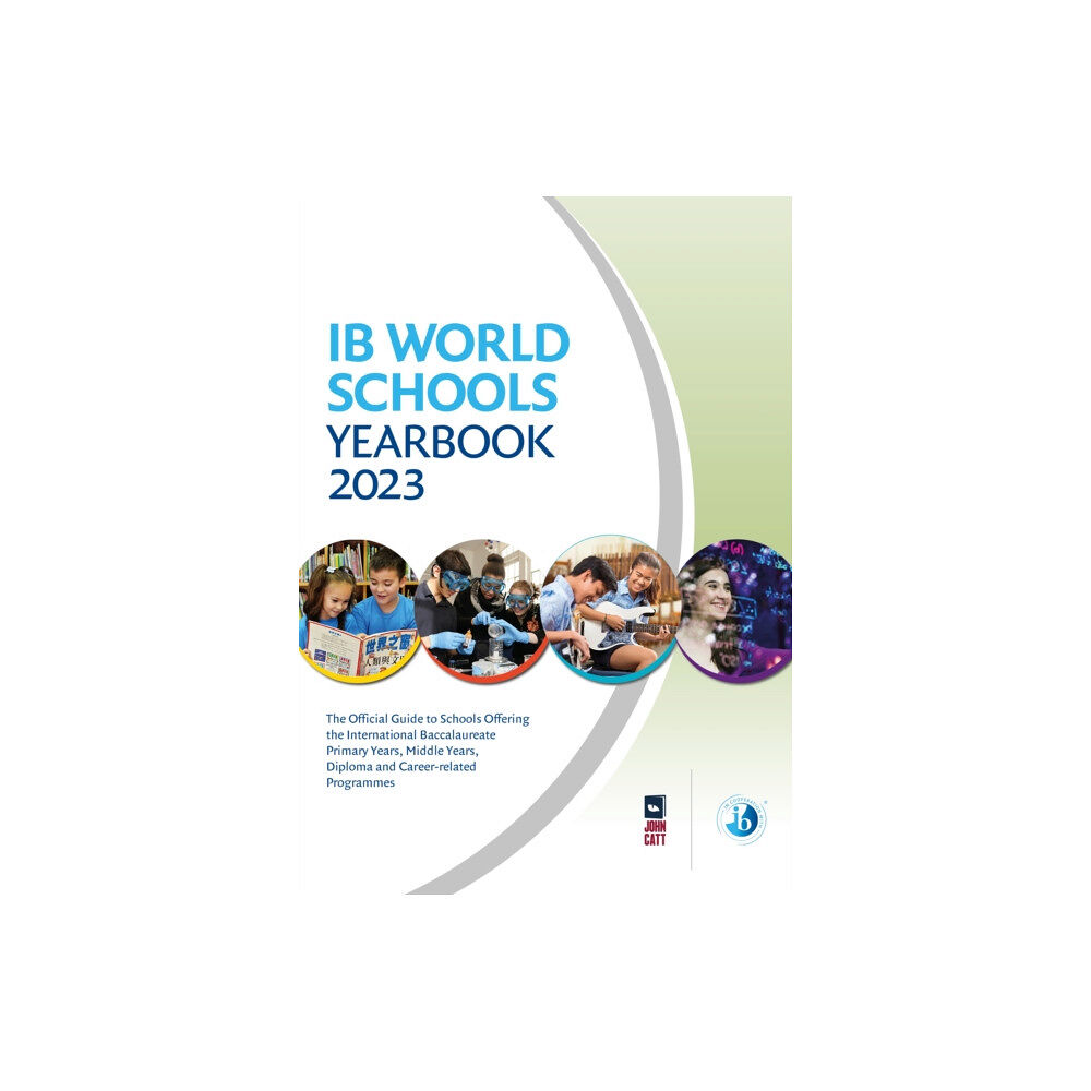 Hachette Learning IB World Schools Yearbook 2023: The Official Guide to Schools Offering the International Baccalaureate Primary Years, Mi...