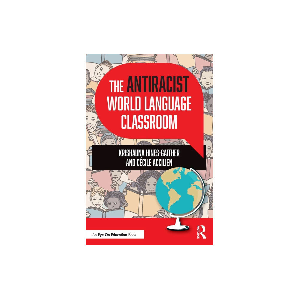 Taylor & francis ltd The Antiracist World Language Classroom (häftad, eng)