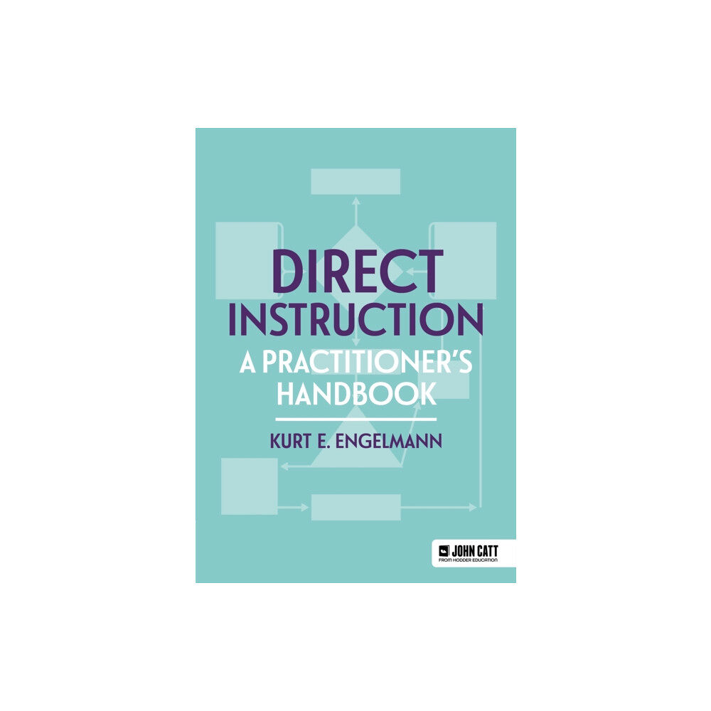 Hachette Learning Direct Instruction: A practitioner's handbook (häftad, eng)