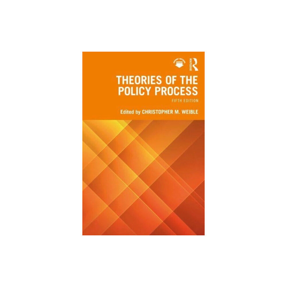 Taylor & francis ltd Theories Of The Policy Process (häftad, eng)