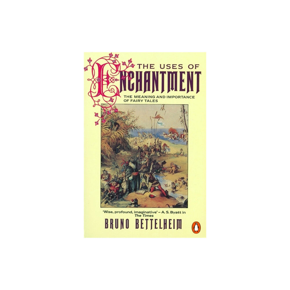 Penguin books ltd The Uses of Enchantment (häftad, eng)