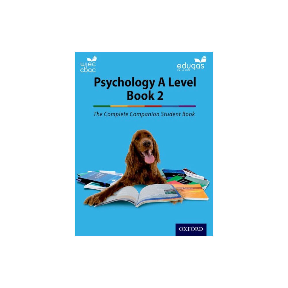 Oxford University Press The Complete Companions for WJEC and Eduqas Year 2 A Level Psychology Student Book (häftad, eng)