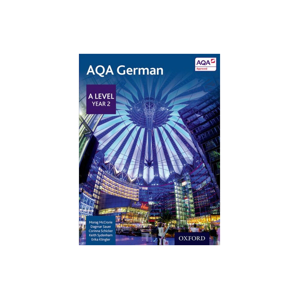 Oxford University Press AQA German: A Level Year 2 Student Book (häftad, eng)