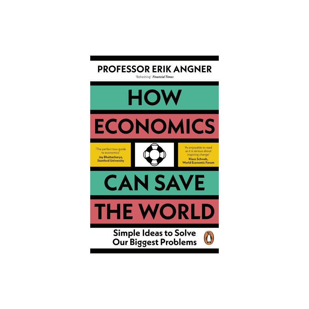 Penguin books ltd How Economics Can Save the World (häftad, eng)