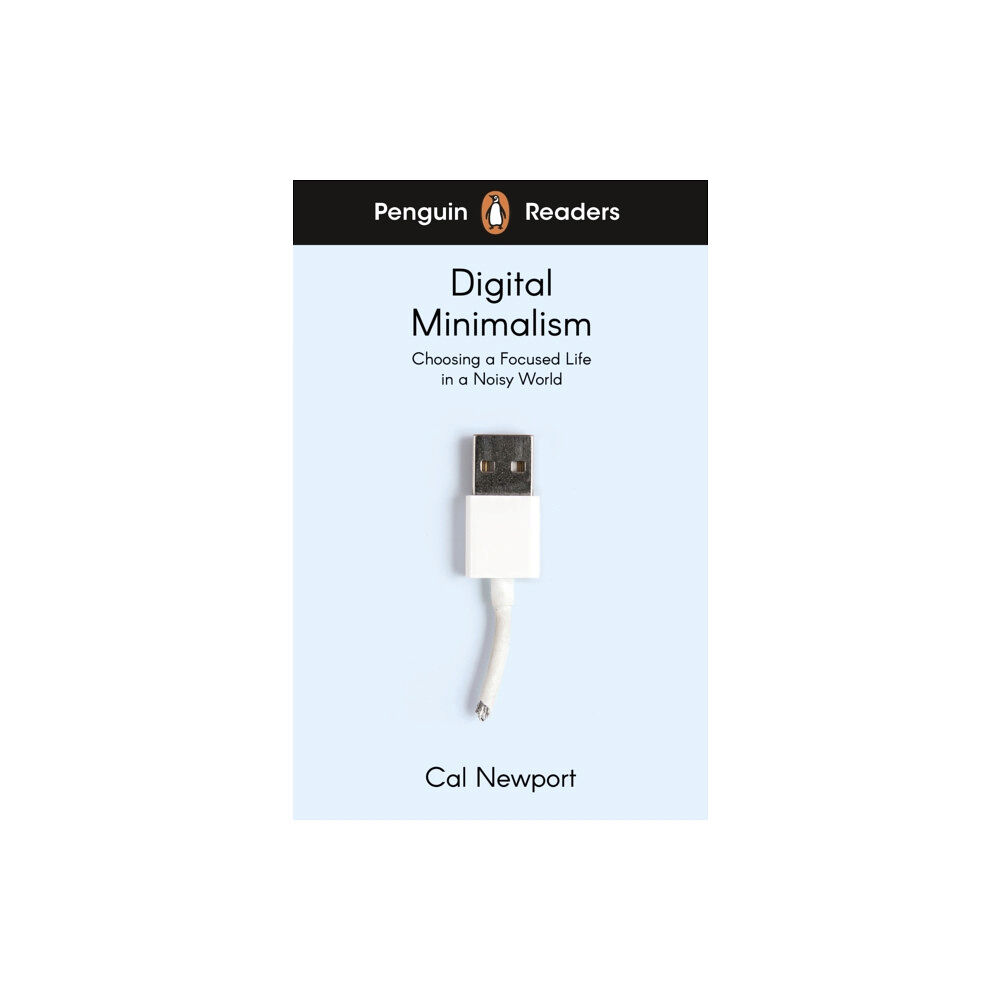 Penguin Random House Children's UK Penguin Readers Level 7: Digital Minimalism (ELT Graded Reader) (häftad, eng)