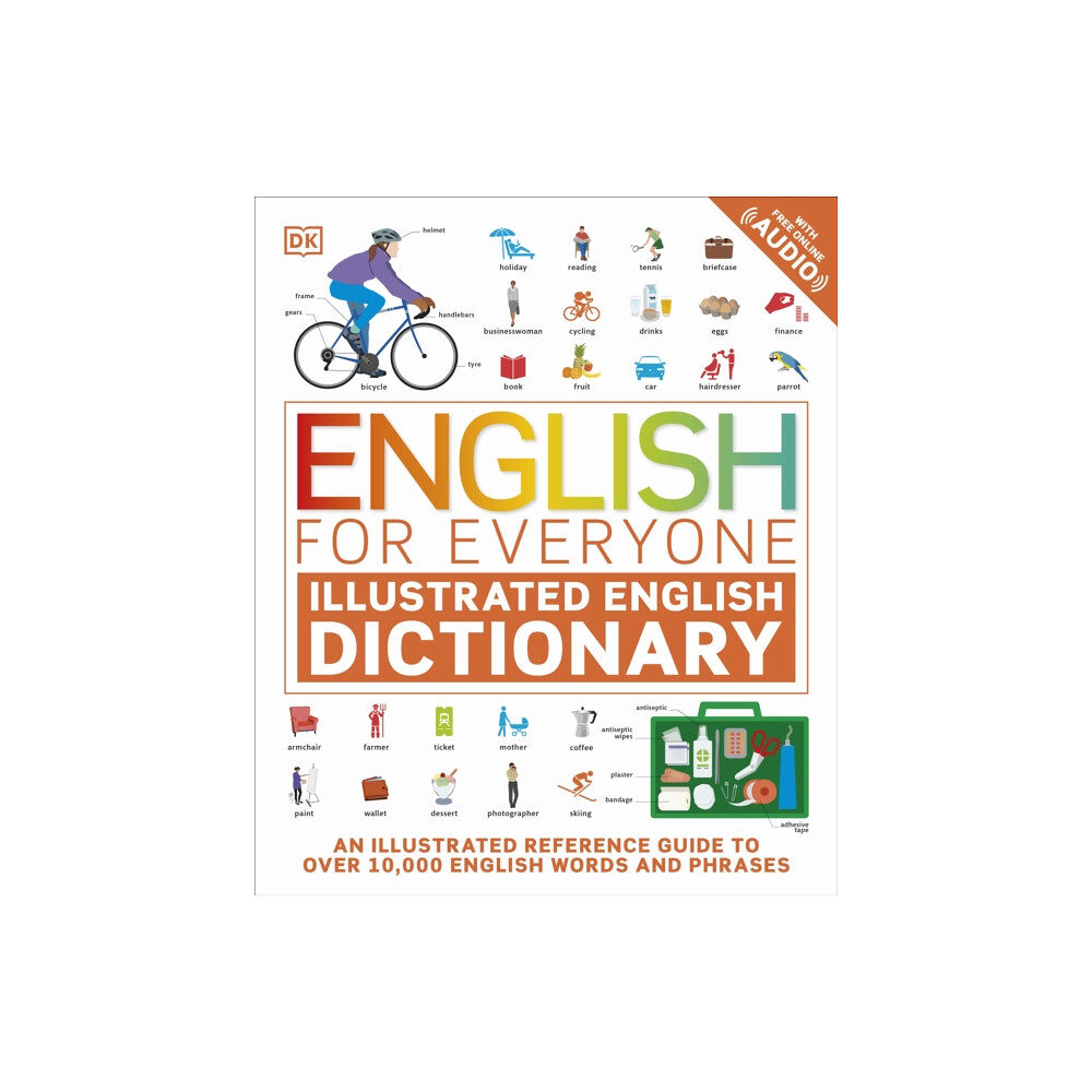 Dorling Kindersley Ltd English for Everyone Illustrated English Dictionary with Free Online Audio (häftad, eng)