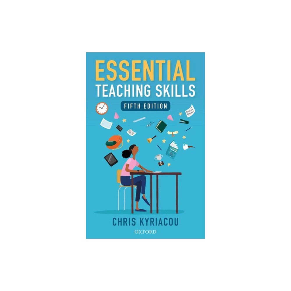 Oxford University Press Essential Teaching Skills (häftad, eng)