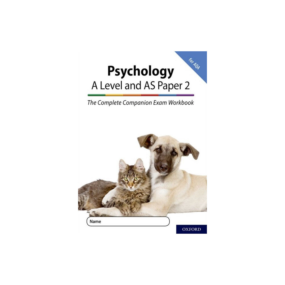 Oxford University Press The Complete Companions for AQA Fourth Edition: 16-18: AQA Psychology A Level: Year 1 and AS Paper 2 Exam Workbook (häft...