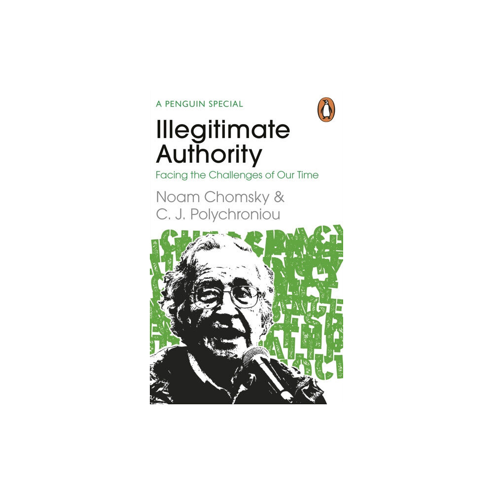 Penguin books ltd Illegitimate Authority: Facing the Challenges of Our Time (häftad, eng)
