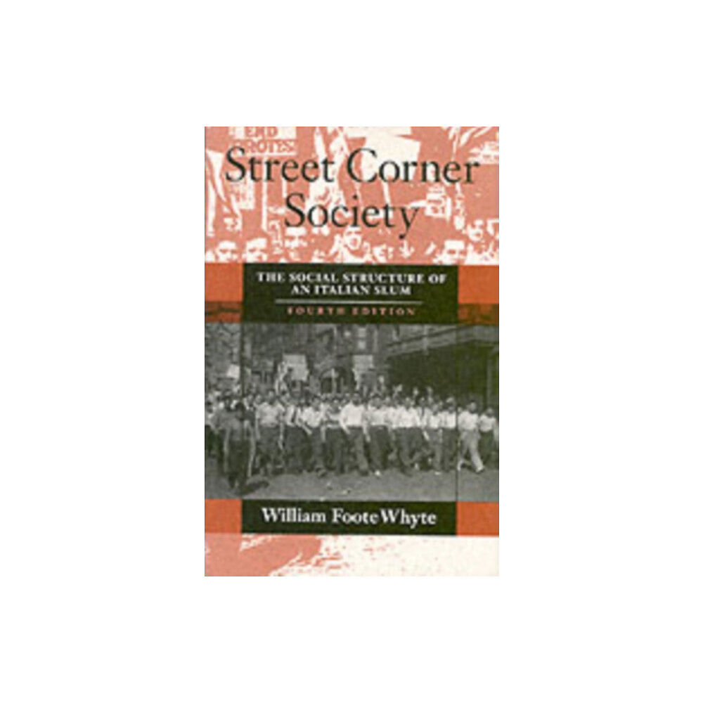 The university of chicago press Street Corner Society (häftad, eng)