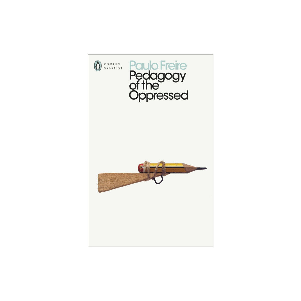 Penguin books ltd Pedagogy of the Oppressed (häftad, eng)
