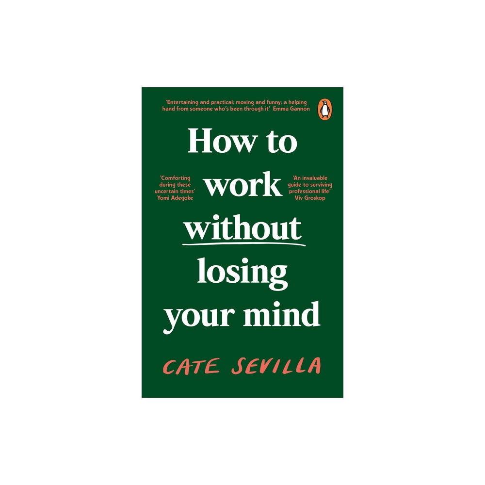 Penguin books ltd How to Work Without Losing Your Mind (häftad, eng)
