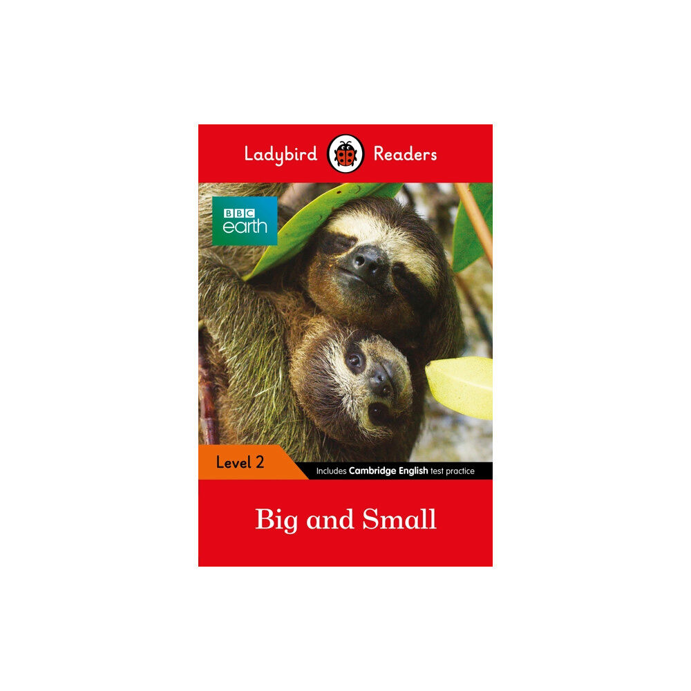 Penguin Random House Children's UK Ladybird Readers Level 2 - BBC Earth - Big and Small (ELT Graded Reader) (häftad, eng)