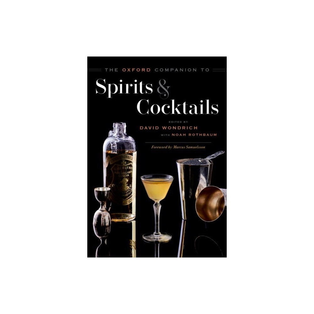 Oxford University Press Inc The Oxford Companion to Spirits and Cocktails (inbunden, eng)