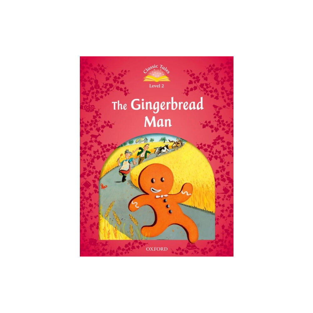Oxford University Press Classic Tales Second Edition: Level 2: The Gingerbread Man (häftad, eng)