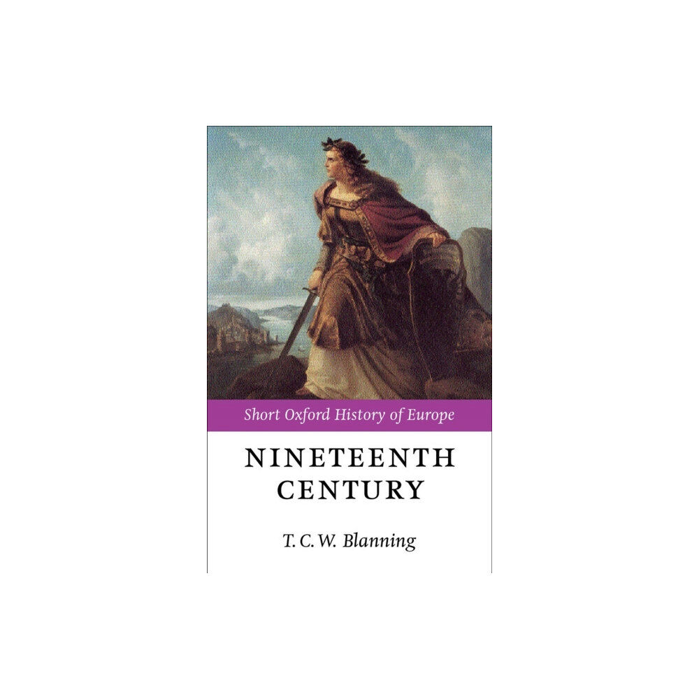 Oxford University Press The Nineteenth Century (häftad, eng)