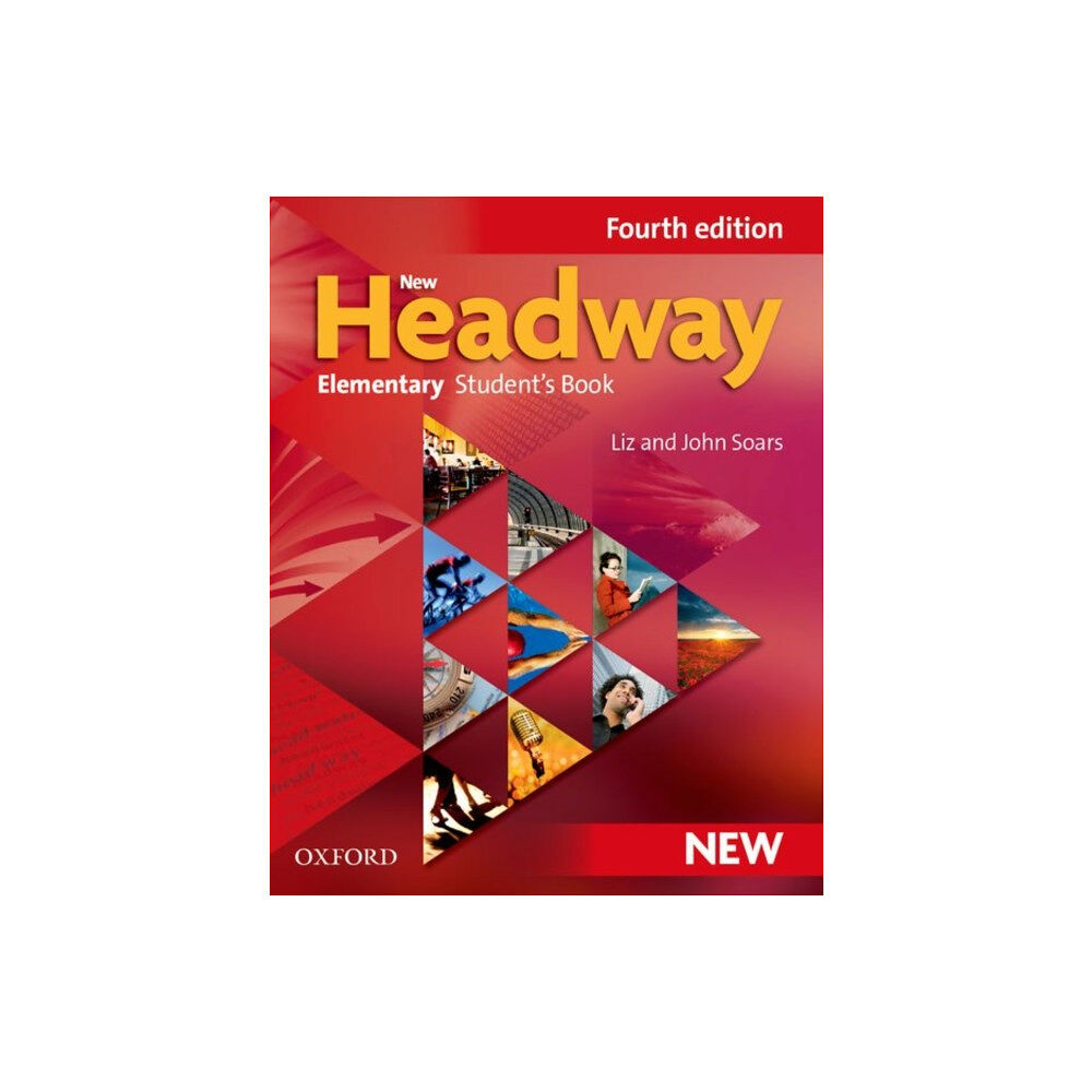 Oxford University Press New Headway: Elementary Fourth Edition: Student's Book (häftad, eng)