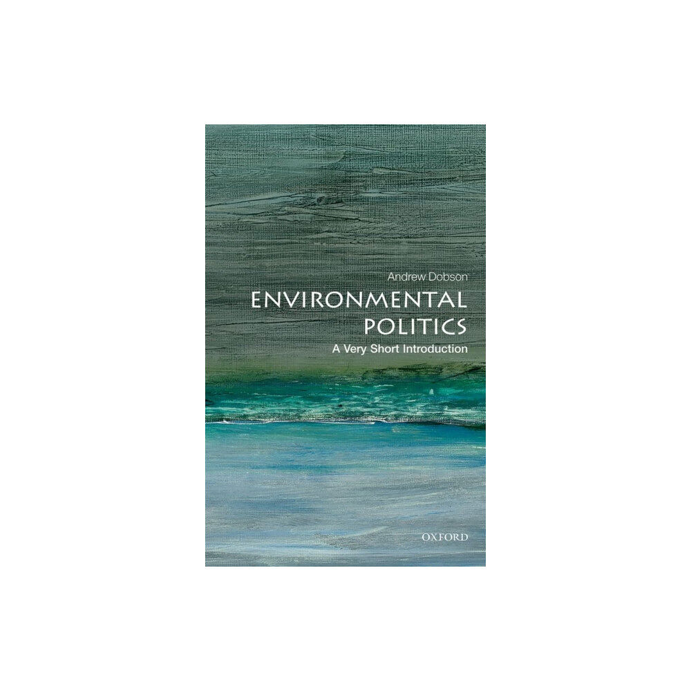 Oxford University Press Environmental Politics (häftad, eng)