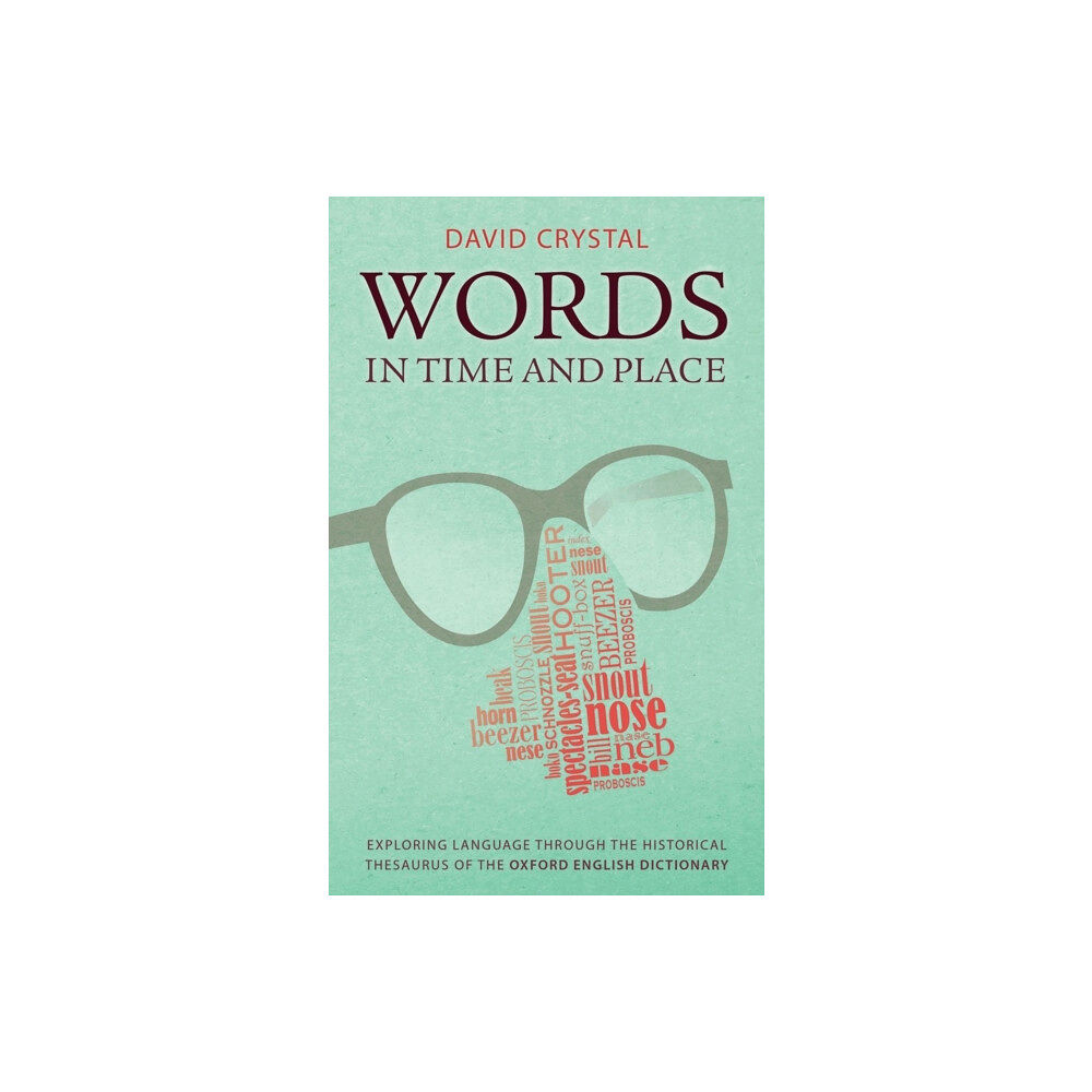 Oxford University Press Words in Time and Place (inbunden, eng)