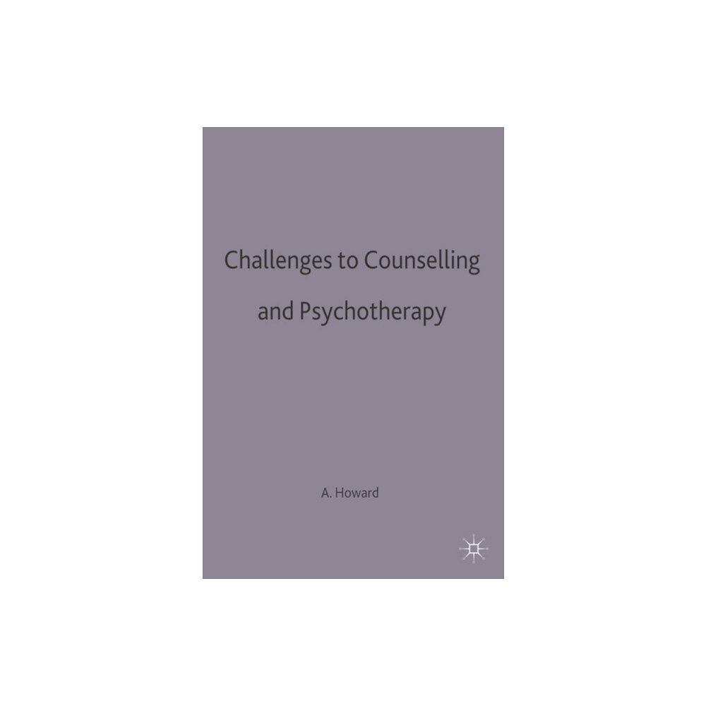 Bloomsbury Publishing PLC Challenges to Counselling and Psychotherapy (häftad, eng)