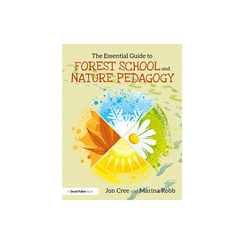 Taylor & francis ltd The Essential Guide to Forest School and Nature Pedagogy (häftad, eng)