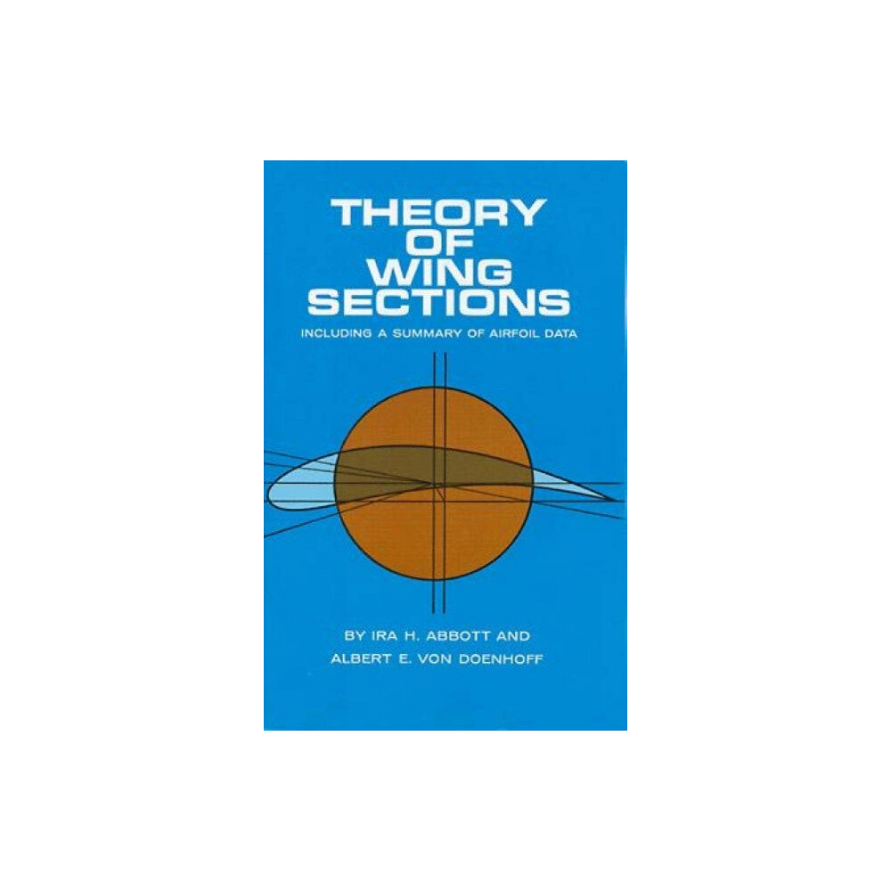Dover publications inc. Theory of Wing Sections (häftad, eng)