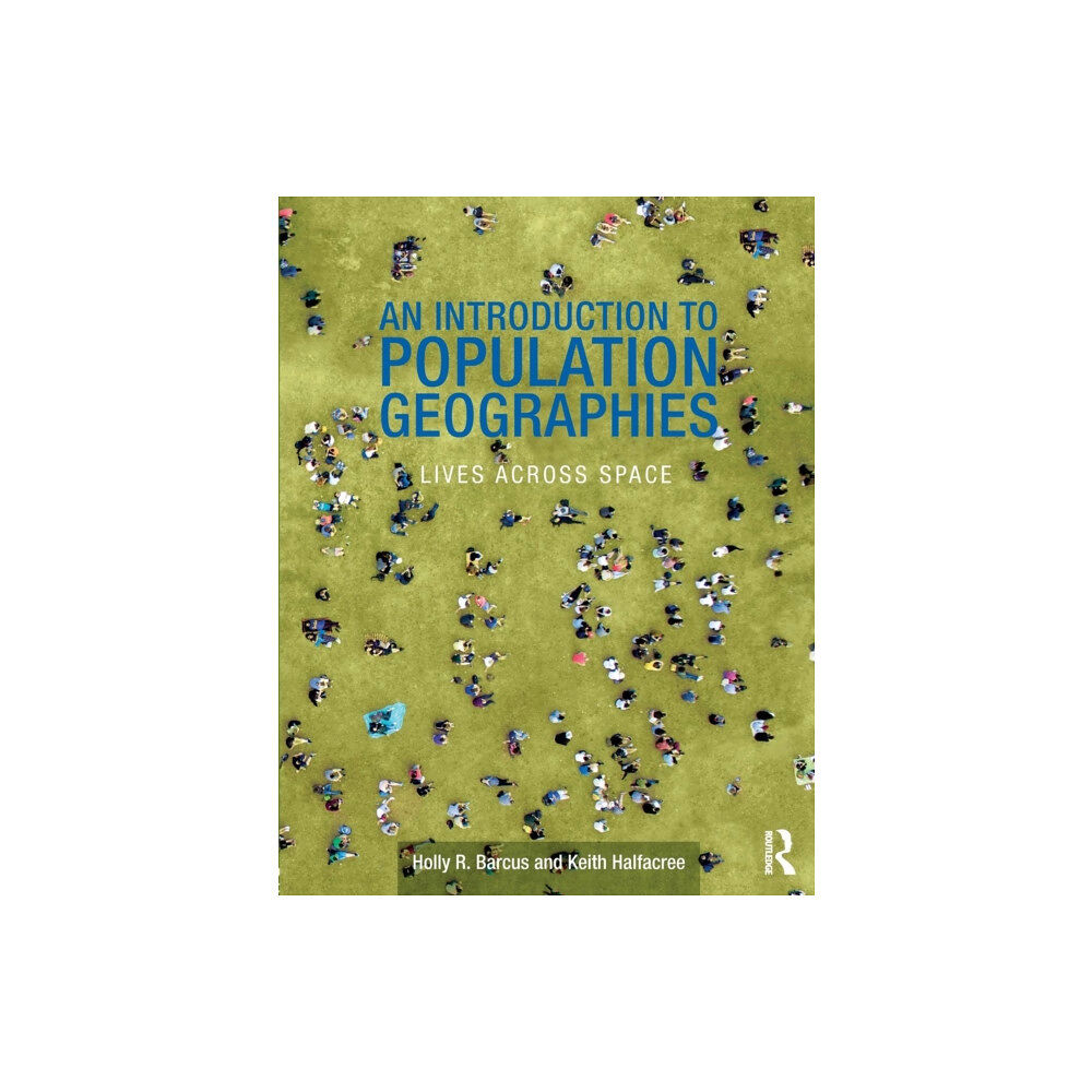 Taylor & francis ltd An Introduction to Population Geographies (häftad, eng)