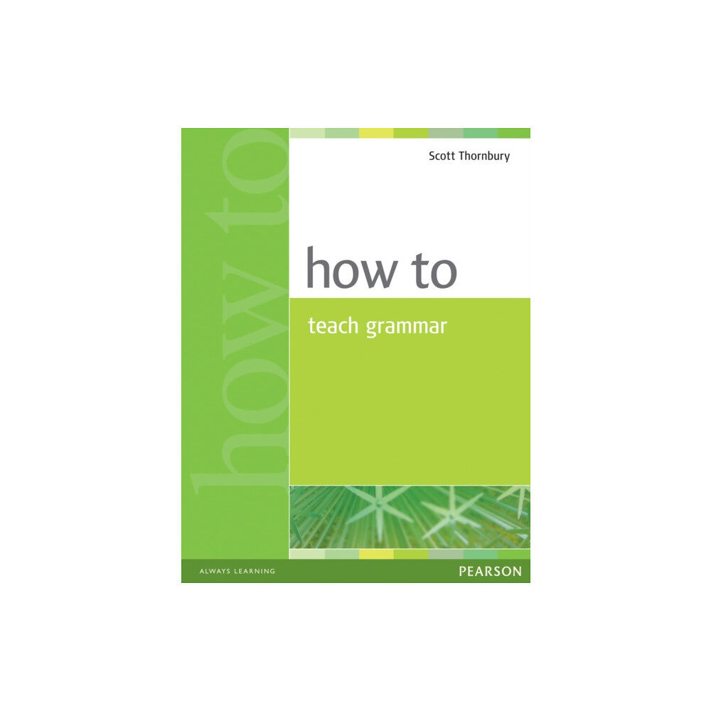 Pearson Education Limited How to Teach Grammar (häftad, eng)