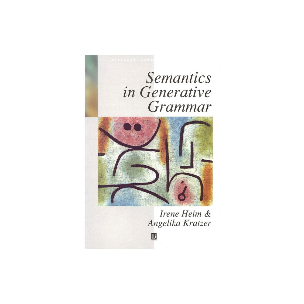 John Wiley And Sons Ltd Semantics in Generative Grammar (häftad, eng)
