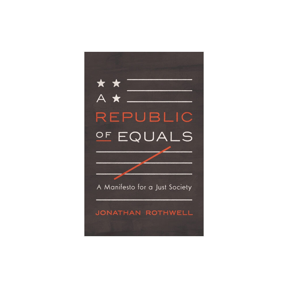 Princeton University Press A Republic of Equals (inbunden, eng)