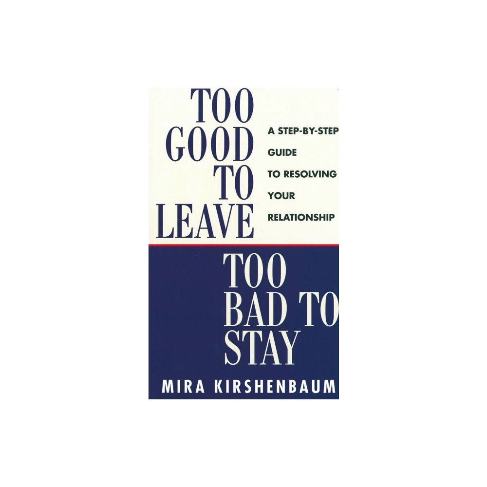 Penguin books ltd Too Good to Leave, Too Bad to Stay (häftad, eng)