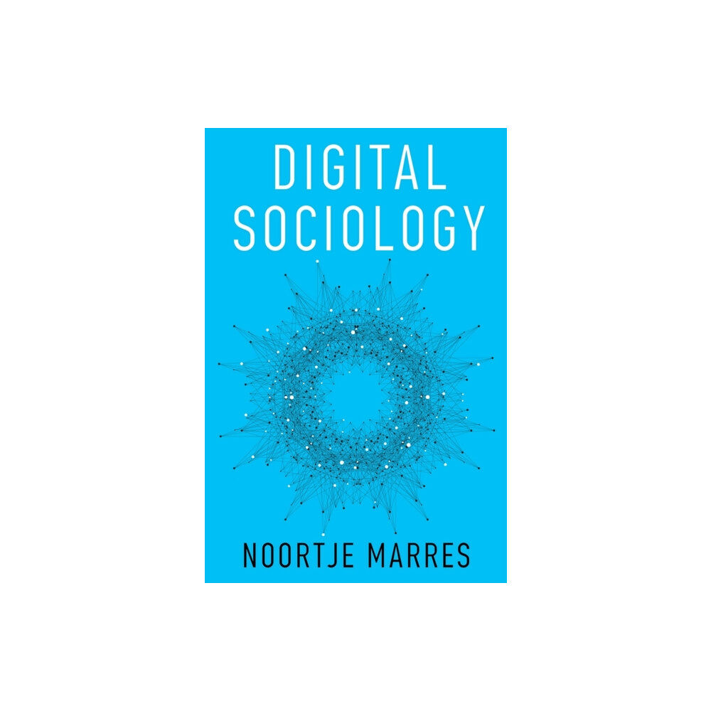 John Wiley And Sons Ltd Digital Sociology (häftad, eng)
