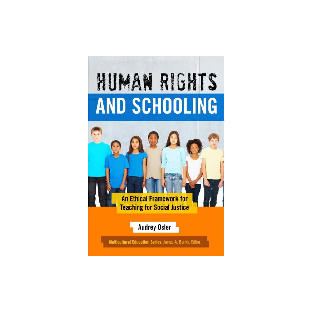 Teachers' College Press Human Rights and Schooling (häftad, eng)