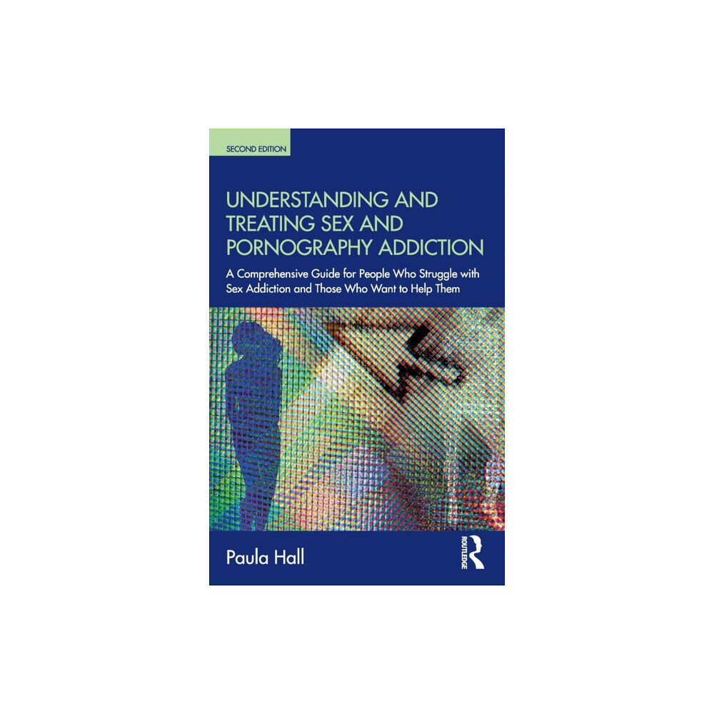 Taylor & francis inc Understanding and Treating Sex and Pornography Addiction (häftad, eng)