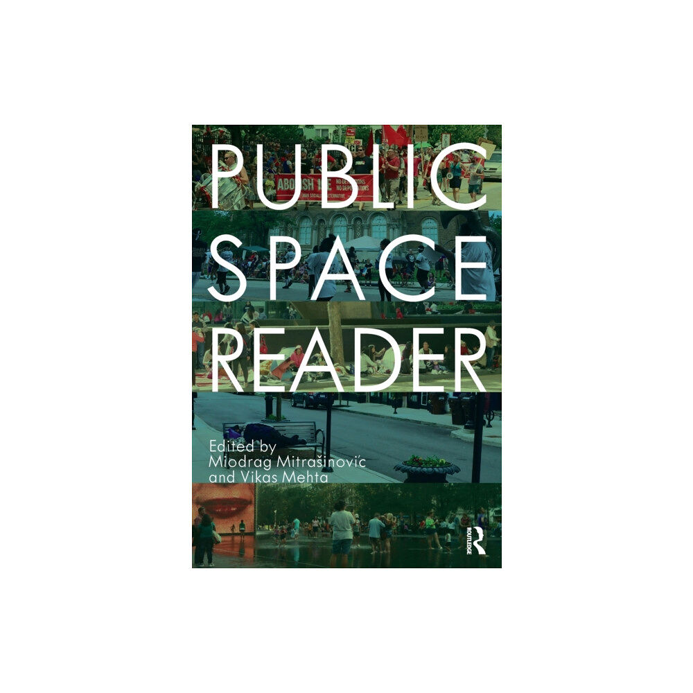 Taylor & francis inc Public Space Reader (häftad, eng)