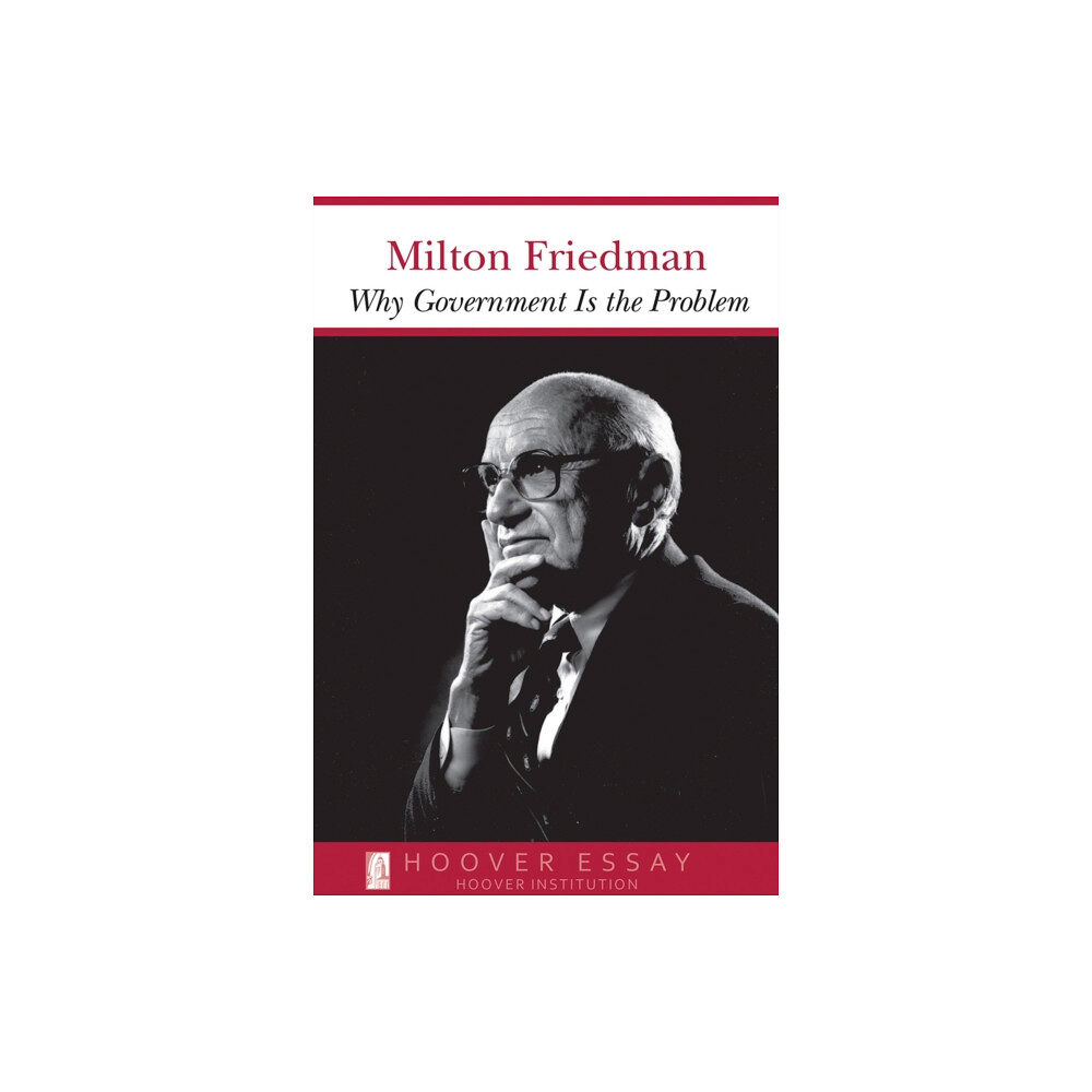 Hoover Institution Press Why Government Is the Problem (häftad, eng)