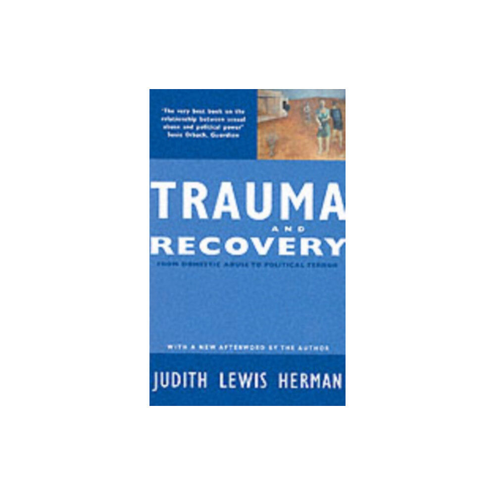 Rivers Oram Press Trauma and Recovery (häftad, eng)